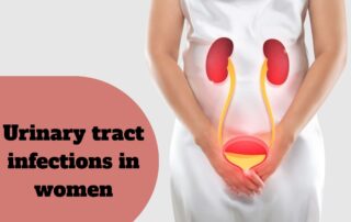 Urinary tract infections in women