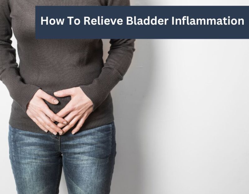 How To Relieve Bladder Inflammation | Dr. Irfan Shaikh